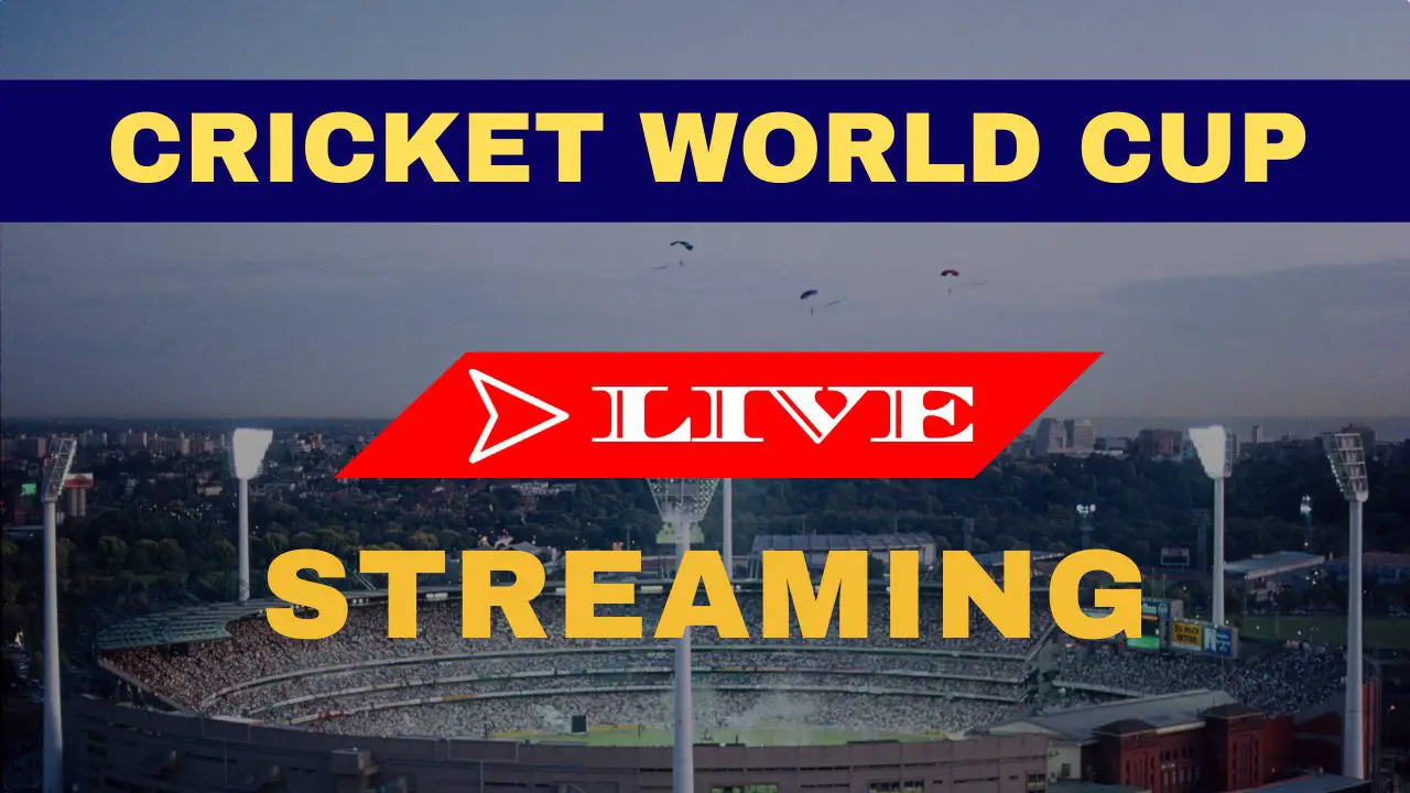 Cricket World Cup Live Streaming